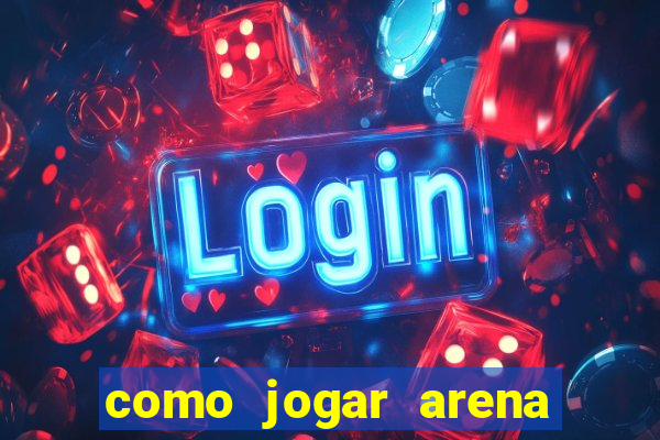 como jogar arena breakout: infinite